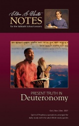 Present Truth In Deuteronomy (Ellen G. White Notes 4Q21)